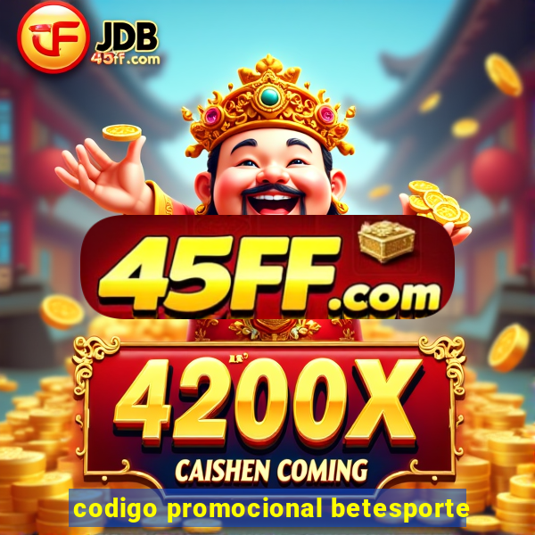 codigo promocional betesporte